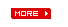 MORE